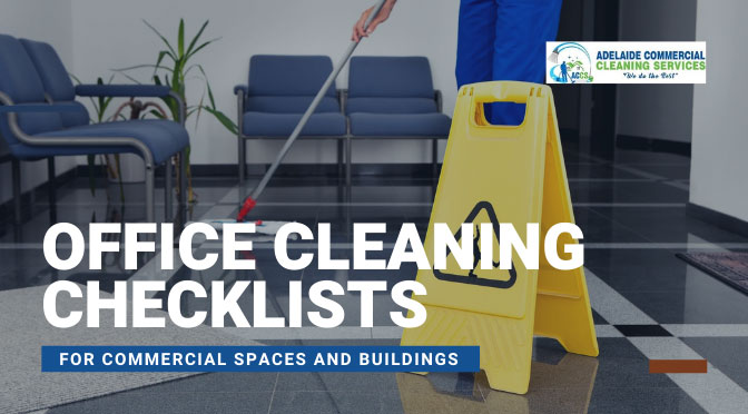 Office Cleaning Checklists for Commercial Spaces and Buildings