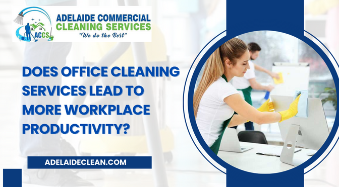 Office Cleaning Services Adelaide