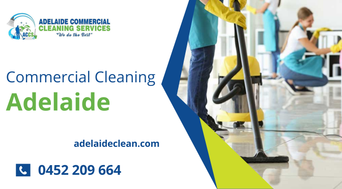 Commercial Cleaning Services Adelaide