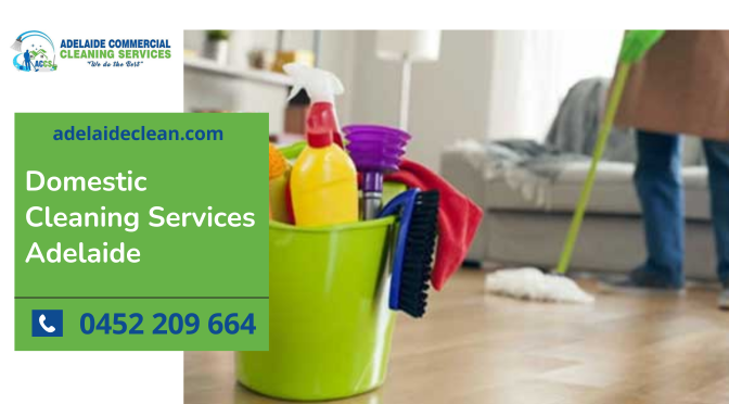 Domestic Cleaning Services Adelaide