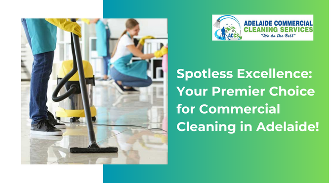 Commercial Cleaning Services Adelaide